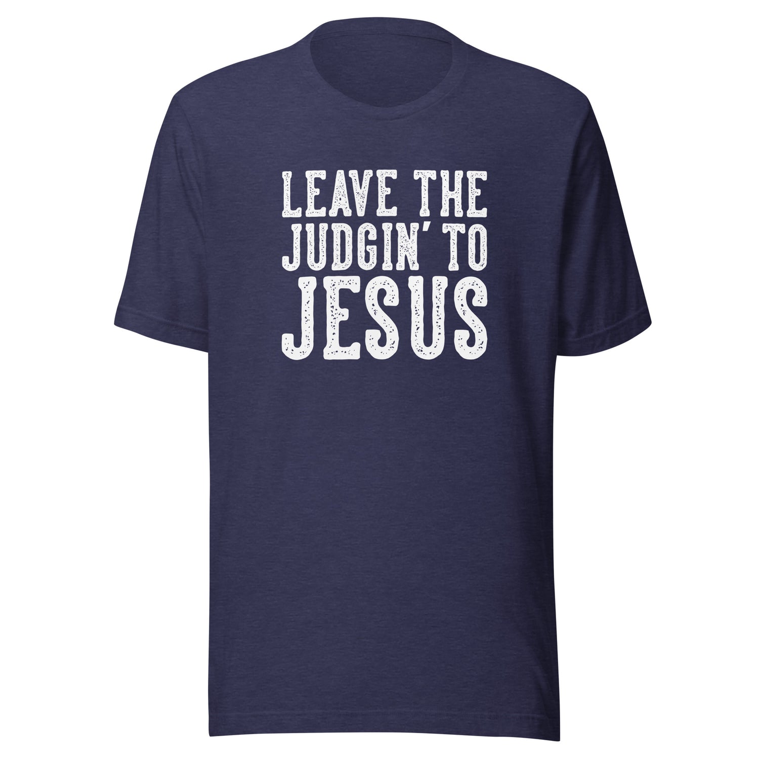 Leave The Judgin' to Jesus