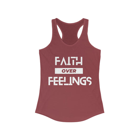 Faith Over Feelings Women's Racerback Tank