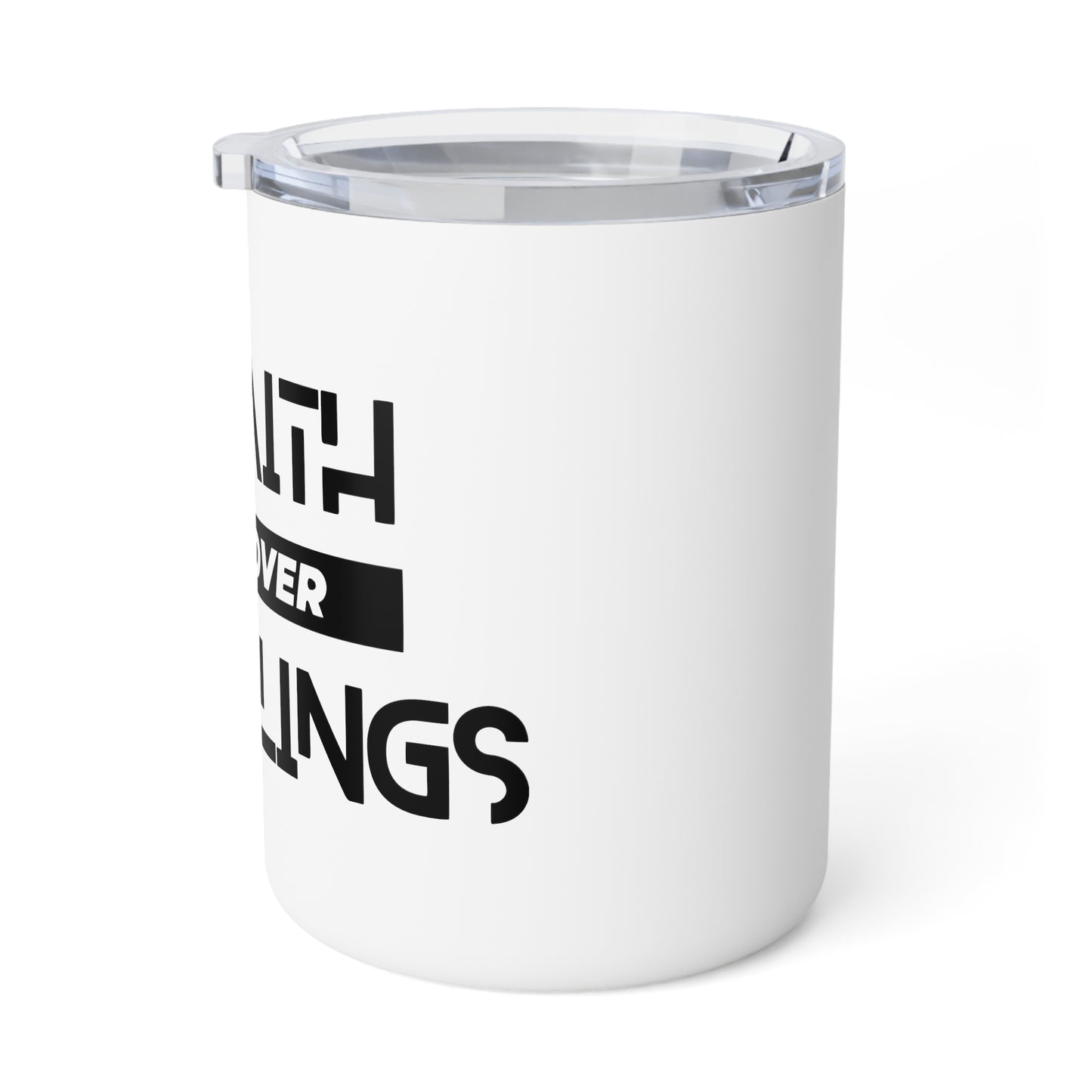 Faith Over Feelings Insulated Coffee Mug, 10oz