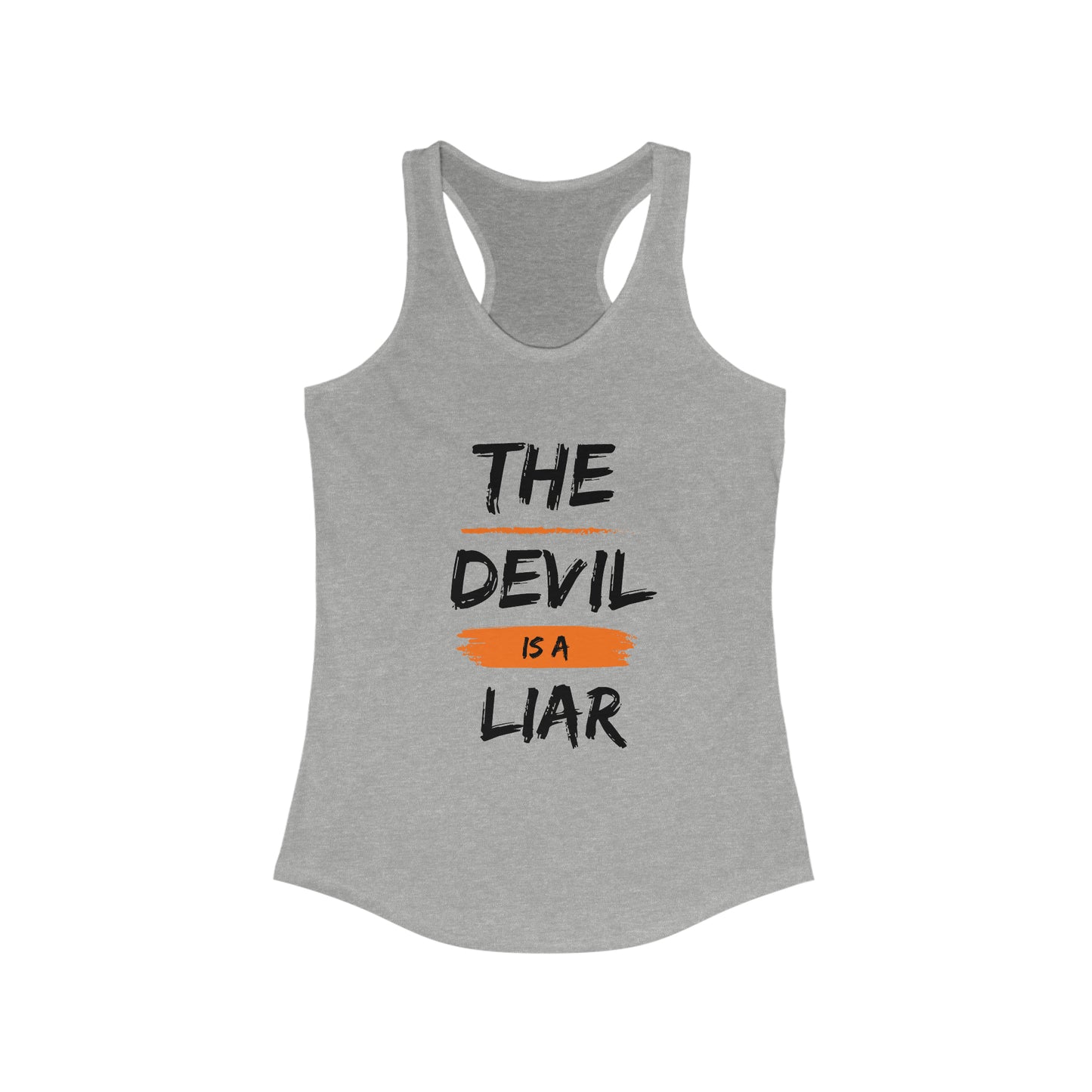 The Devil Is A Liar Women's Racerback Tank