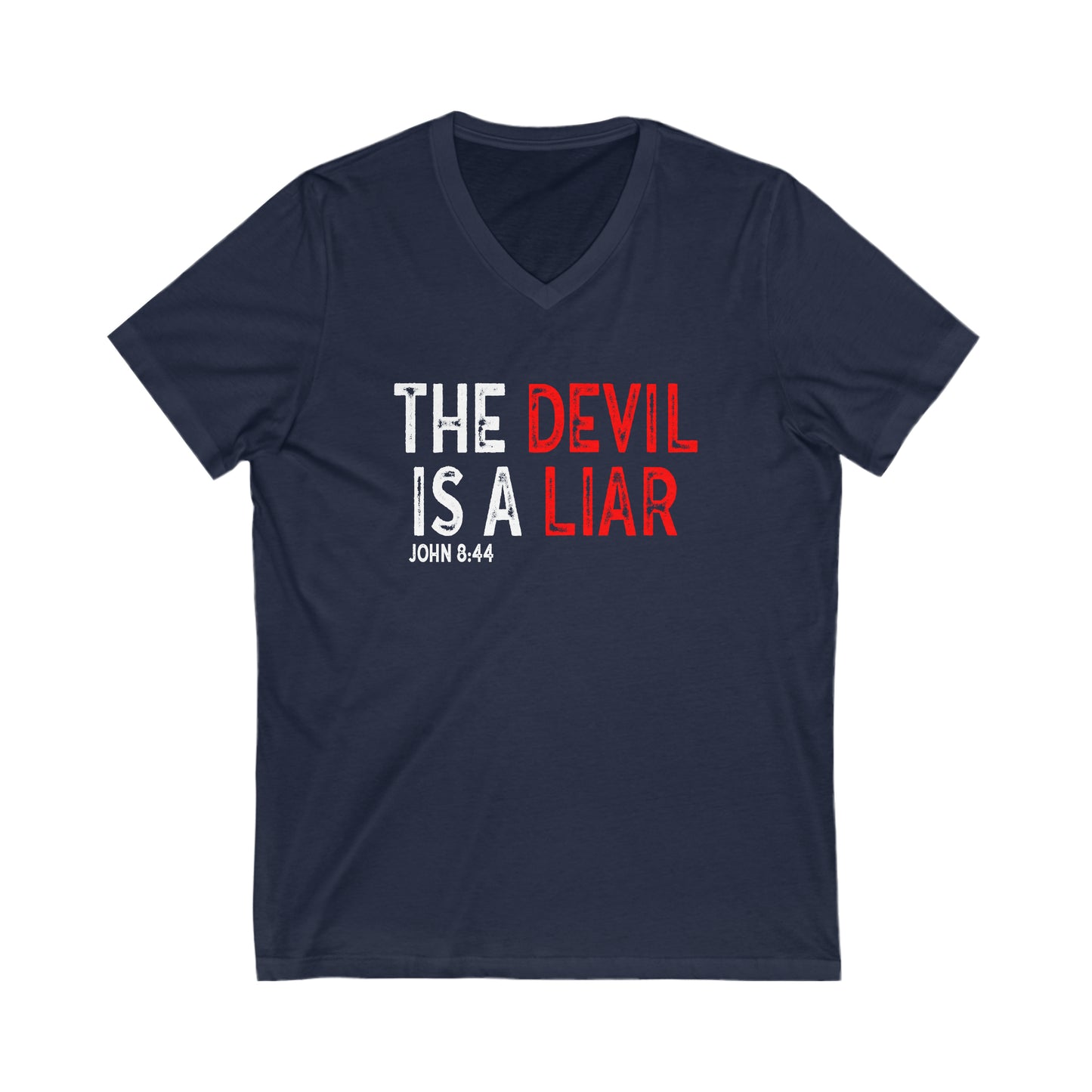 The Devil Is A Liar Unisex Short Sleeve V-Neck Tee