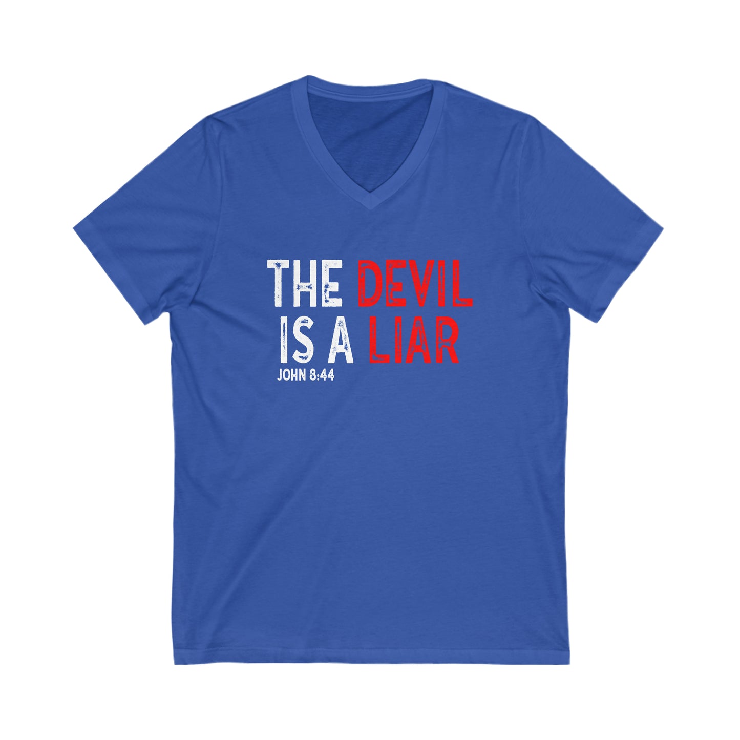 The Devil Is A Liar Unisex Short Sleeve V-Neck Tee