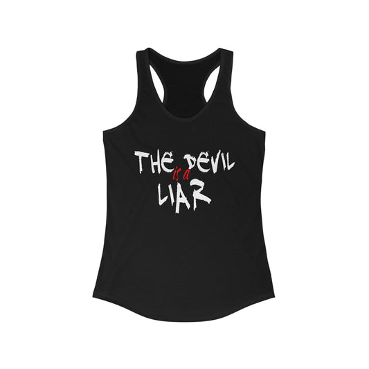 The Devil Is A Liar Women's Racerback Tank