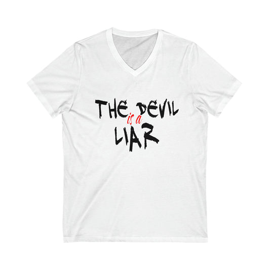 The Devil Is A Liar Unisex Short Sleeve V-Neck Tee