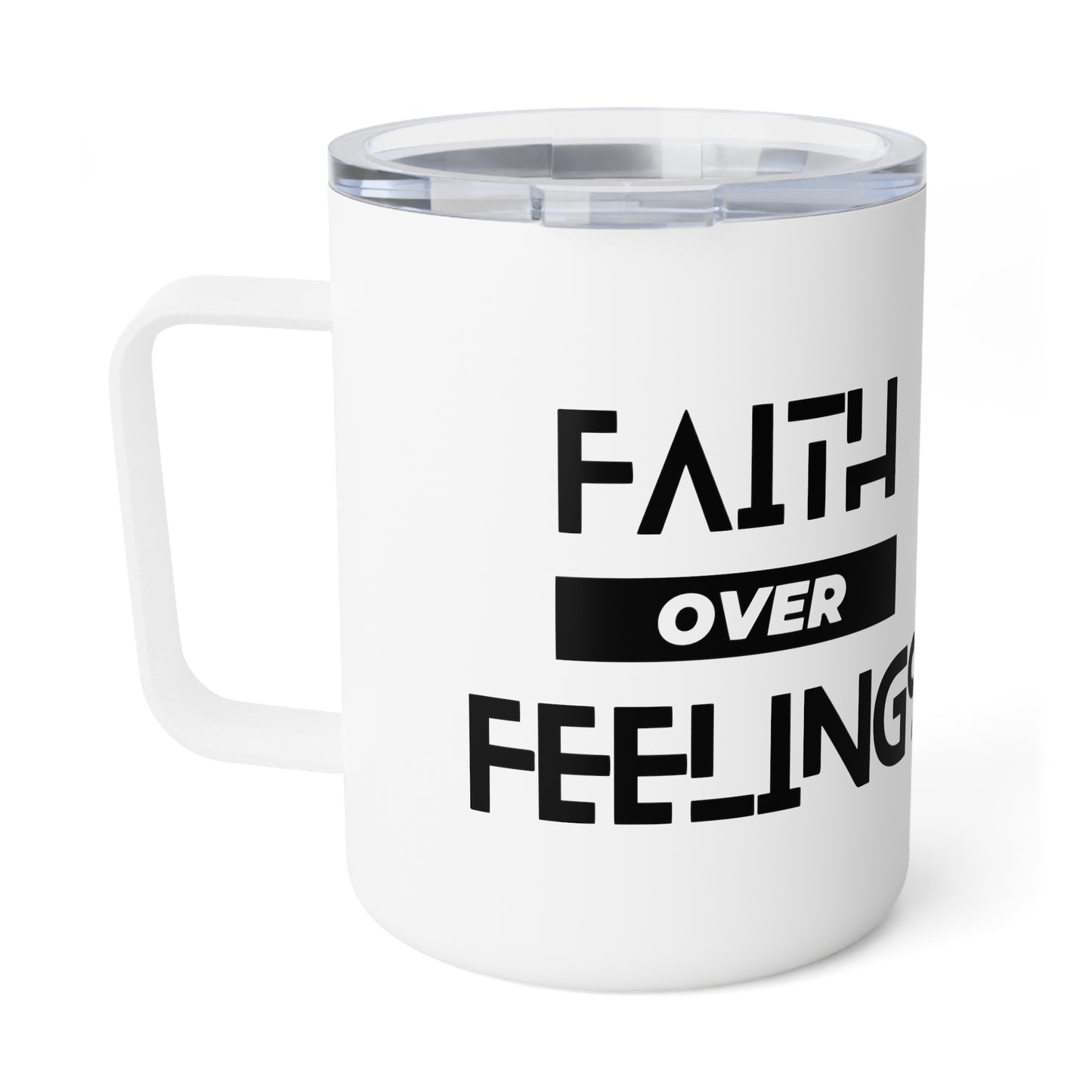 Faith Over Feelings Insulated Coffee Mug, 10oz