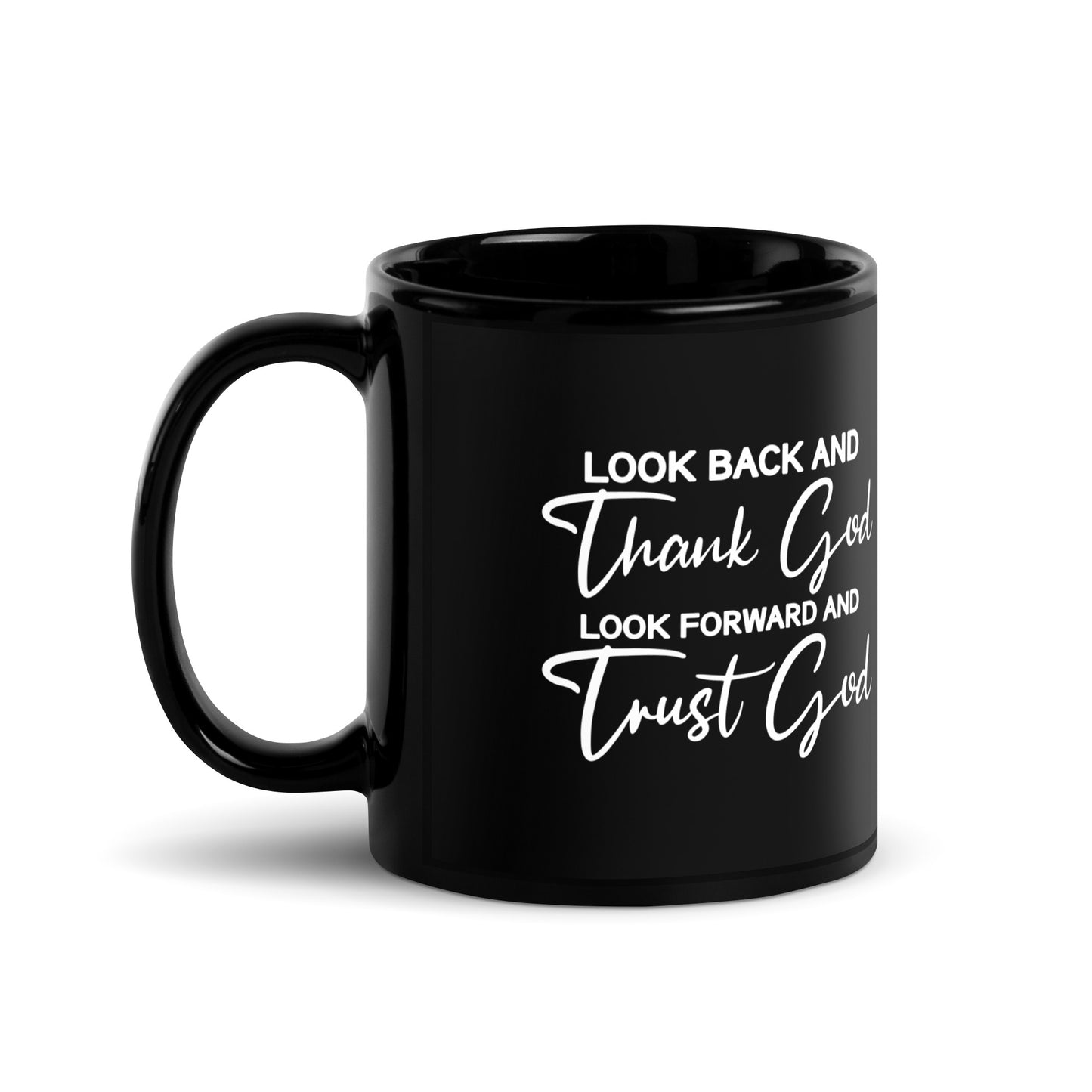 Trust God Black Coffee Mug