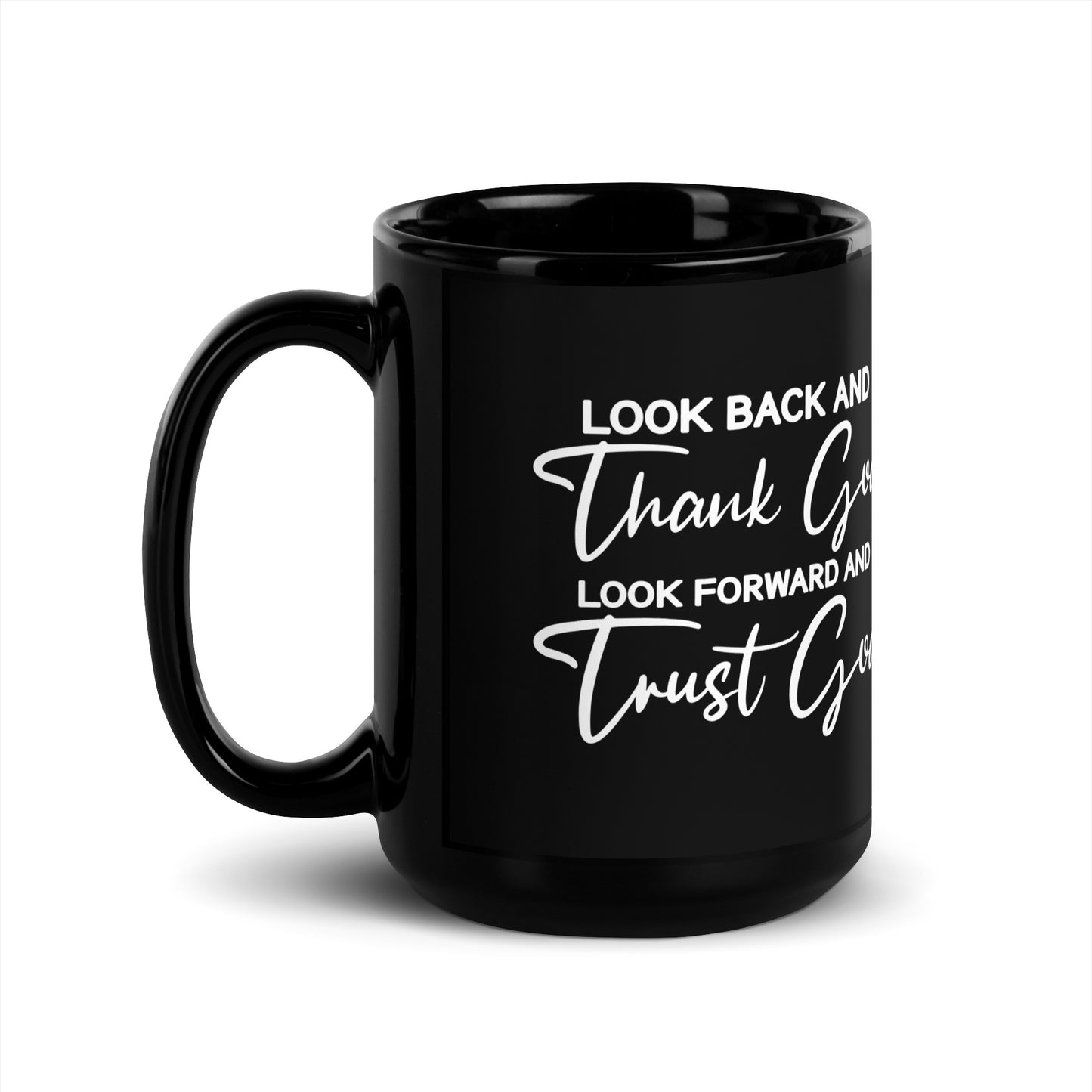 Trust God Black Coffee Mug