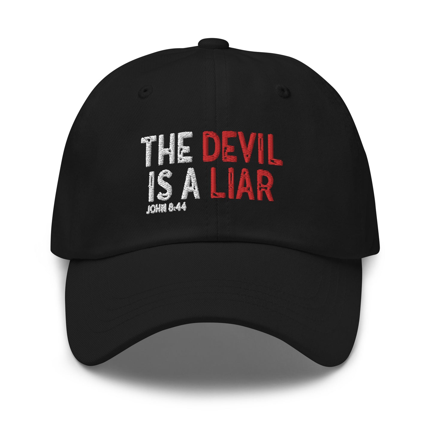 The Devil Is A Liar Unisex Embroidered Hat