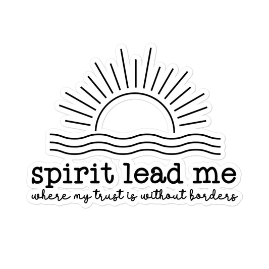 Spirit Lead Me Bubble-free sticker