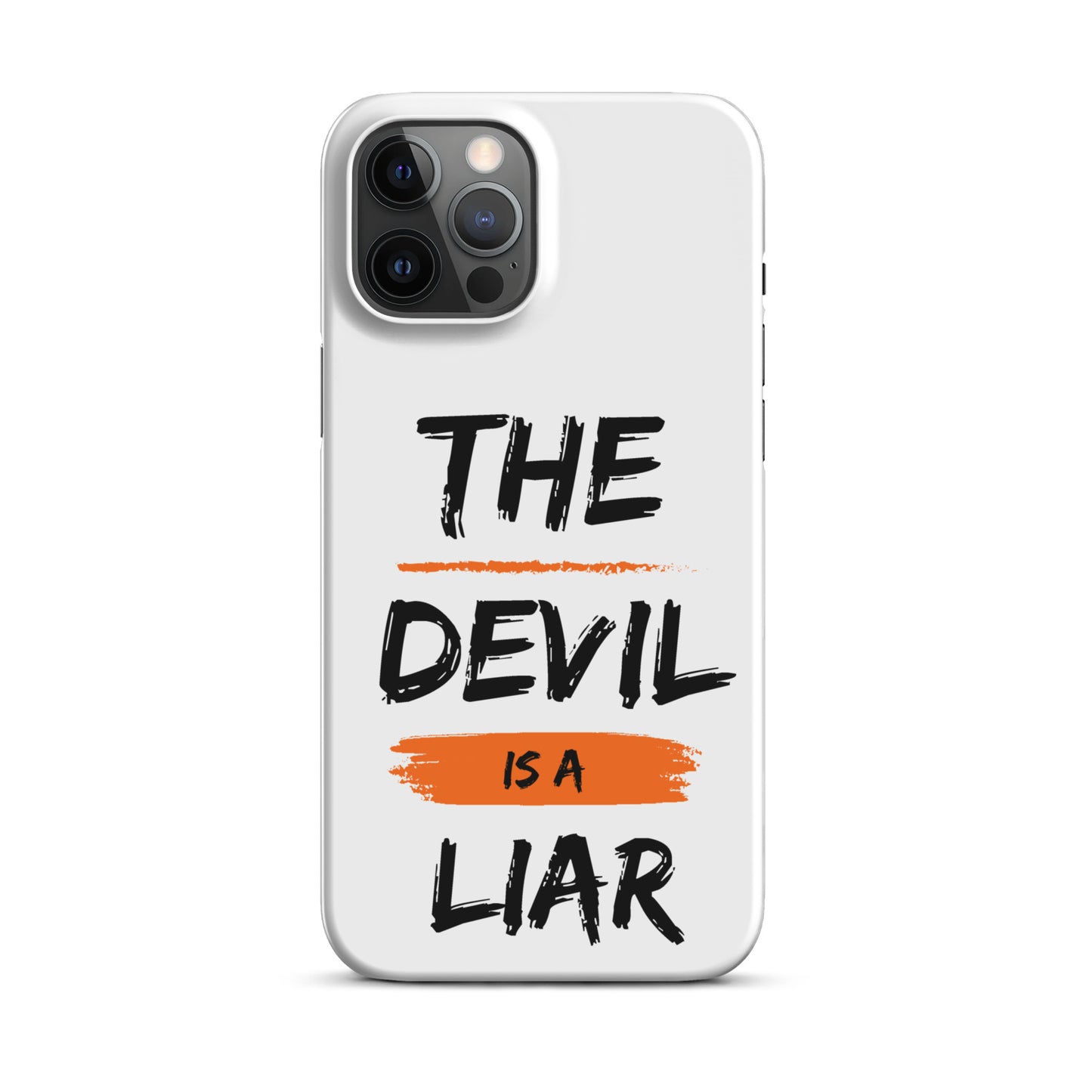 The Devil Is A Liar Snap case for iPhone®