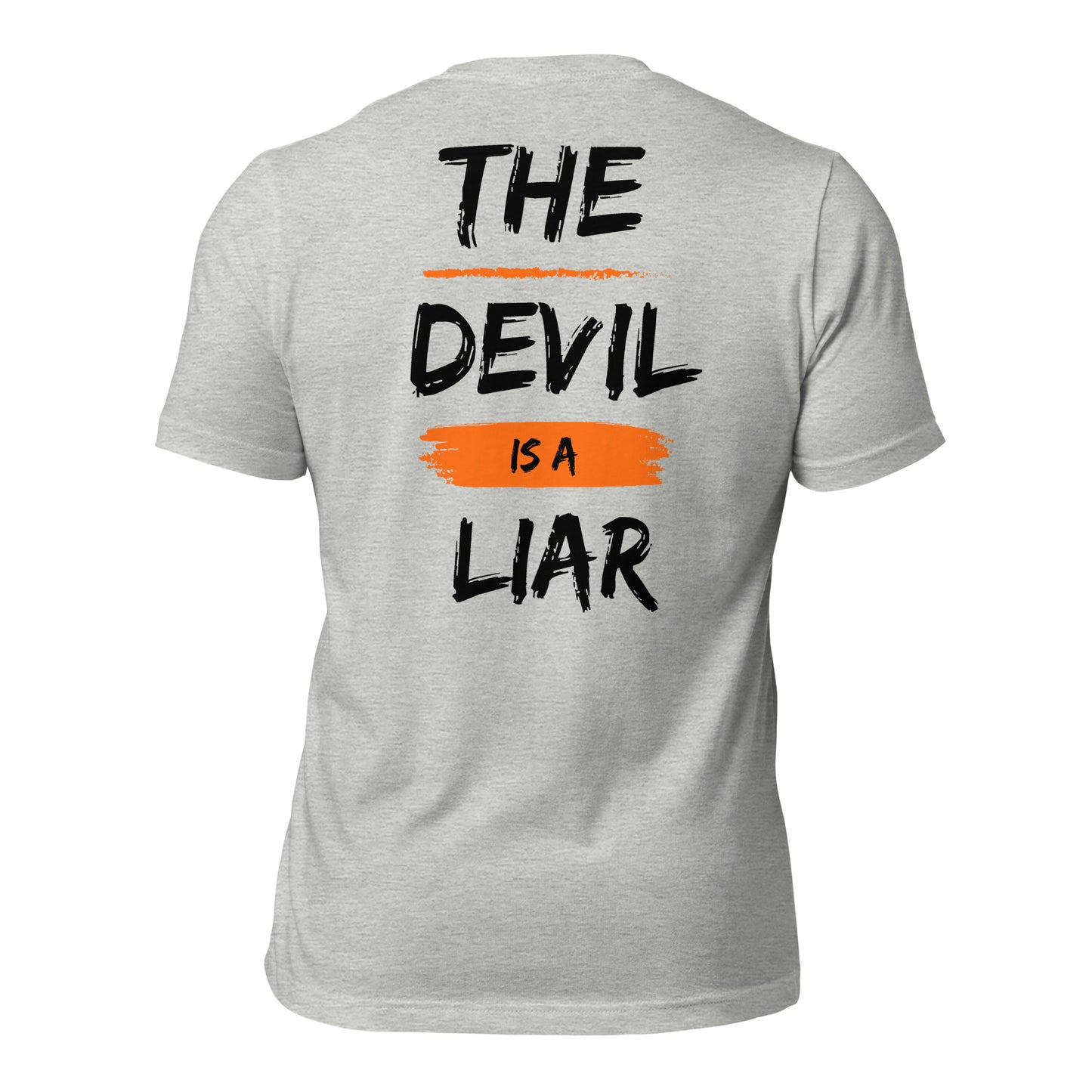 The Devil Is A Liar (Back Design) Unisex t-shirt