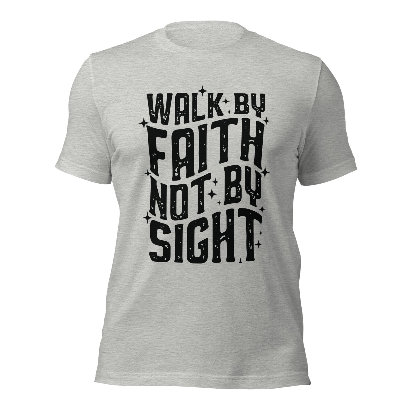 Walk By Faith, Not By Sight ( Front Design)Unisex t-shirt