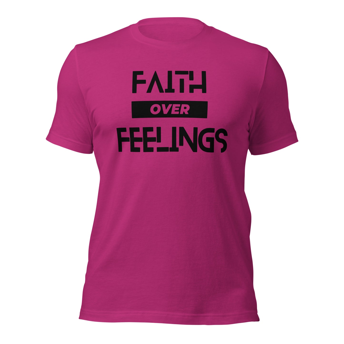 Faith over Feelings ( Front Design) Unisex t-shirt