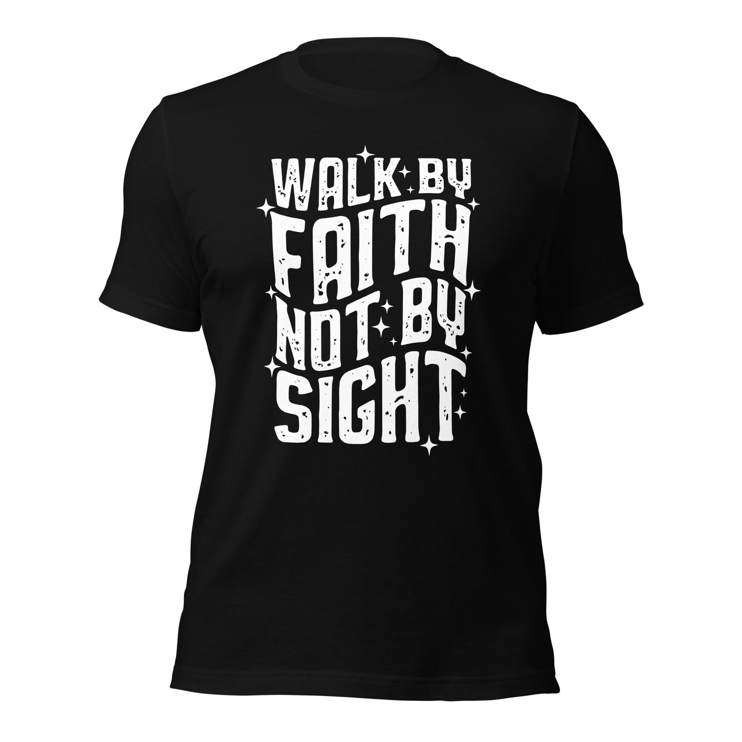 Walk By Faith, Not By Sight (Front Design) Unisex t-shirt