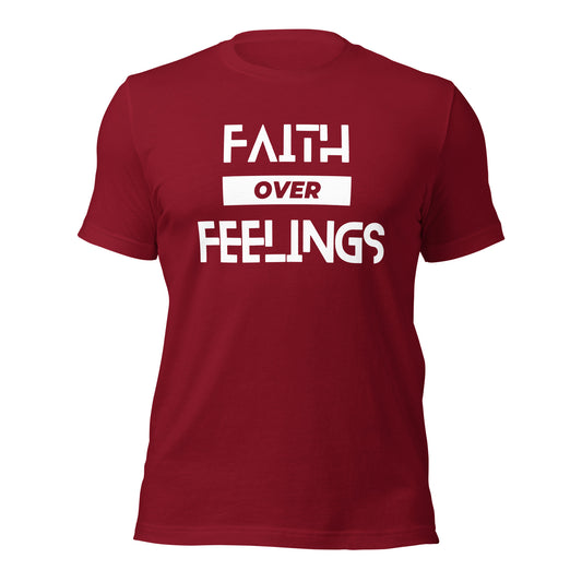 Faith over Feelings (Front Design) Unisex t-shirt