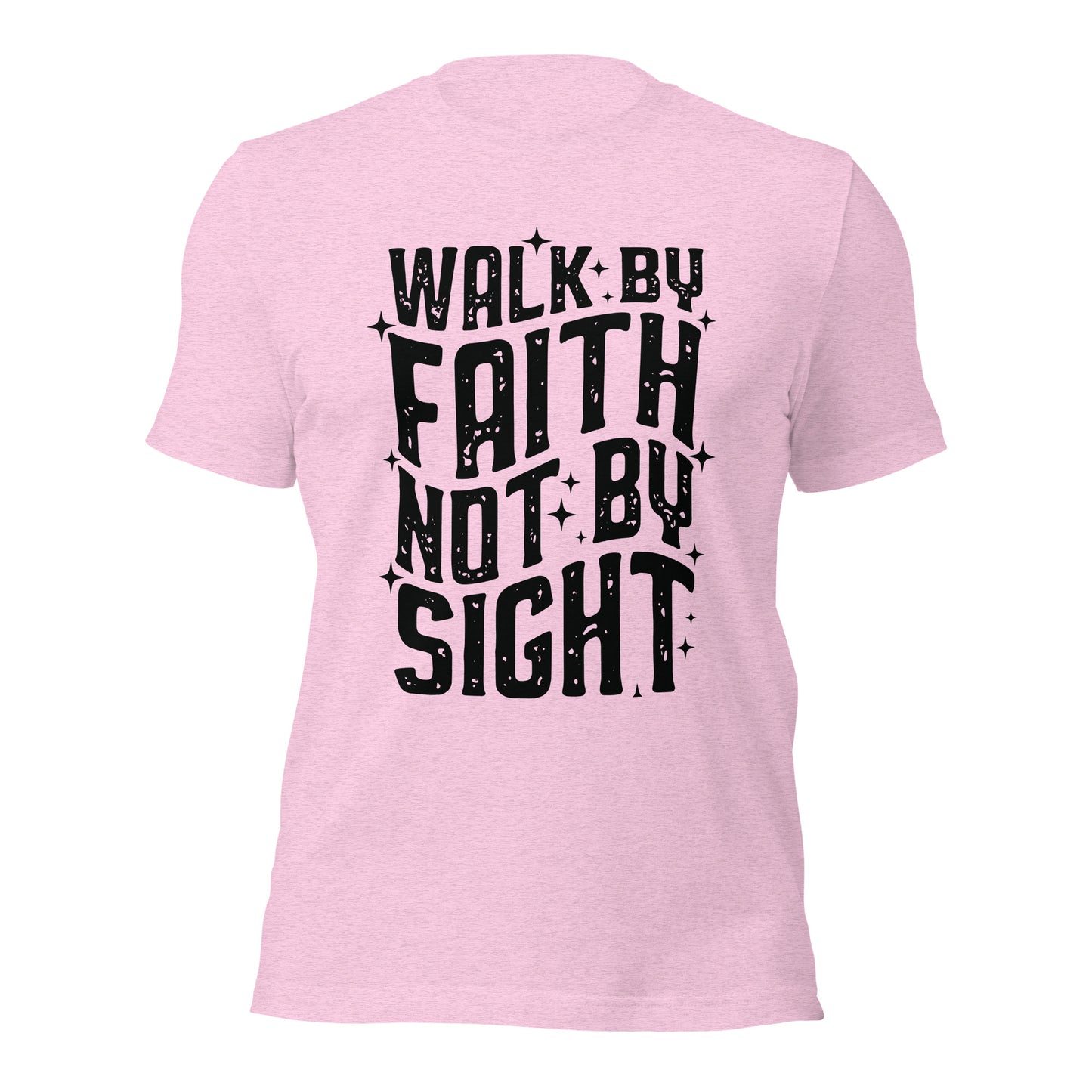 Walk By Faith, Not By Sight ( Front Design)Unisex t-shirt