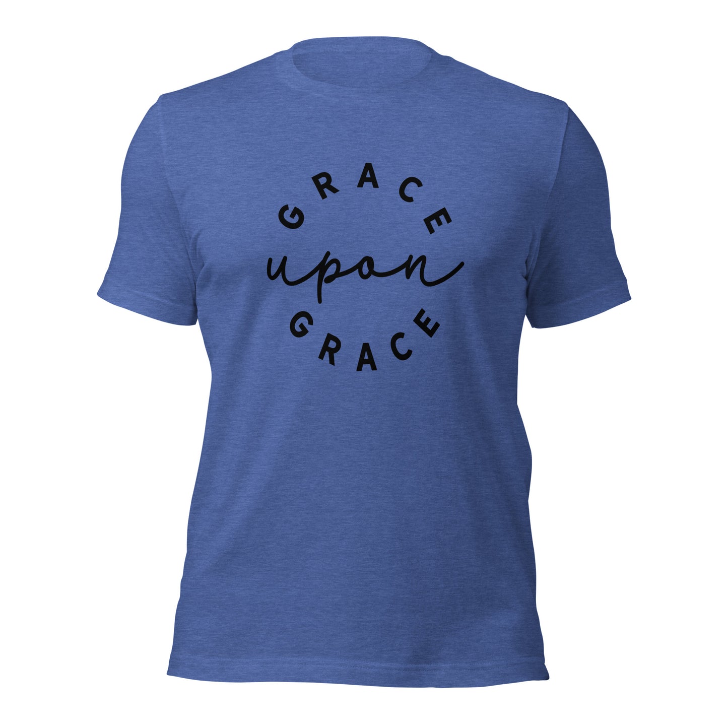 Grace Upon Grace Unisex t-shirt