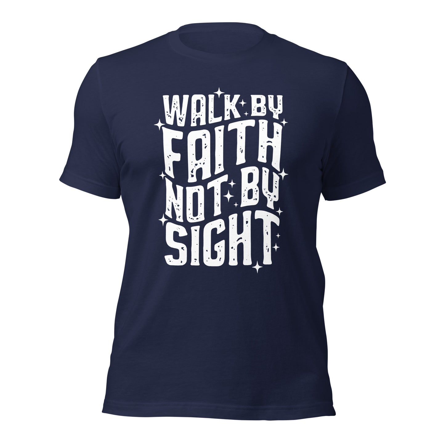 Walk By Faith, Not By Sight (Front Design) Unisex t-shirt