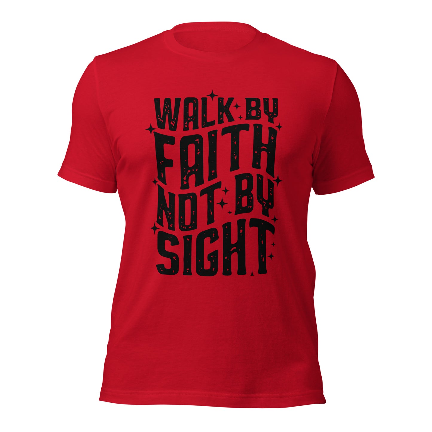 Walk By Faith, Not By Sight ( Front Design)Unisex t-shirt