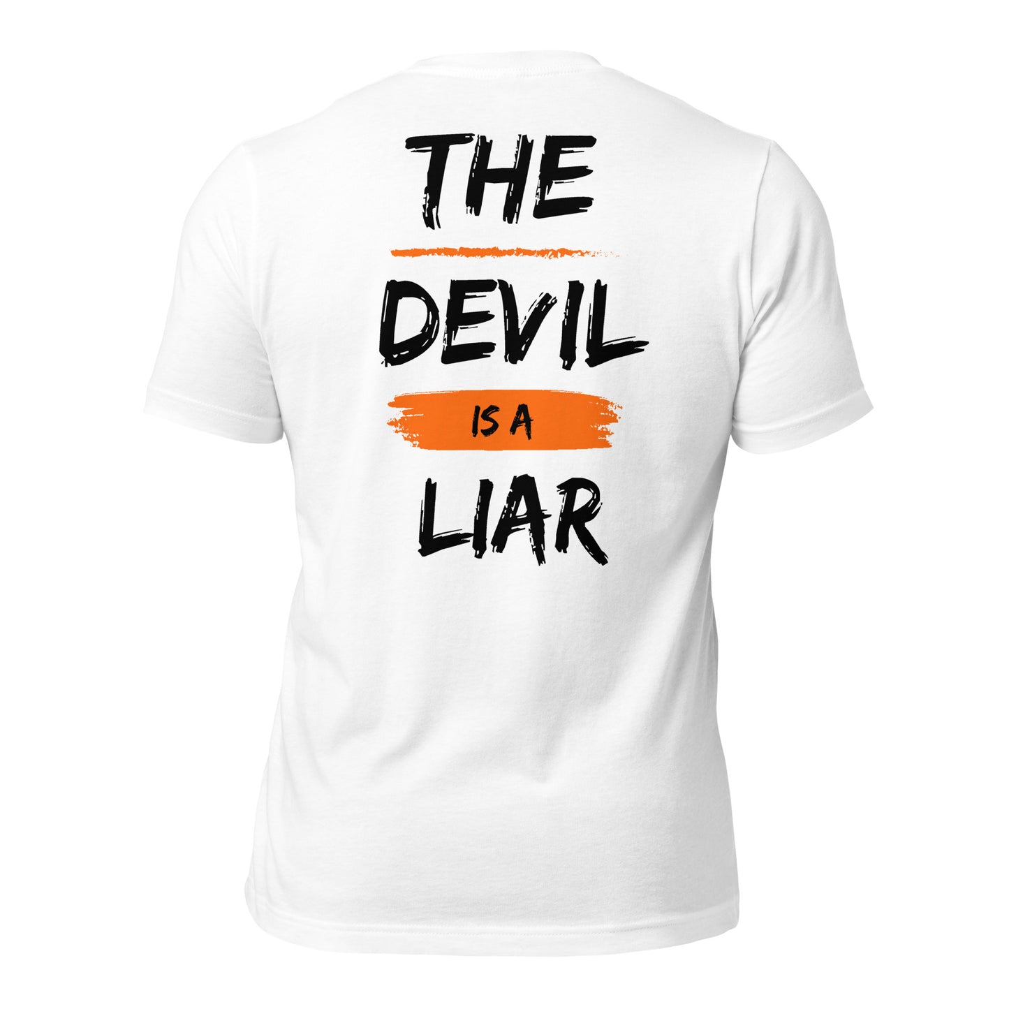 The Devil Is A Liar (Back Design) Unisex t-shirt