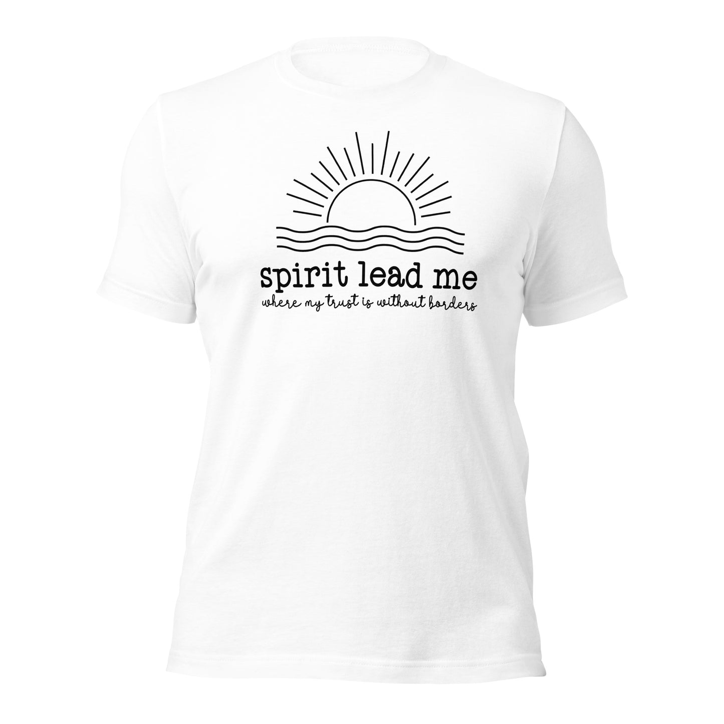 Spirit Lead Me Unisex t-shirt