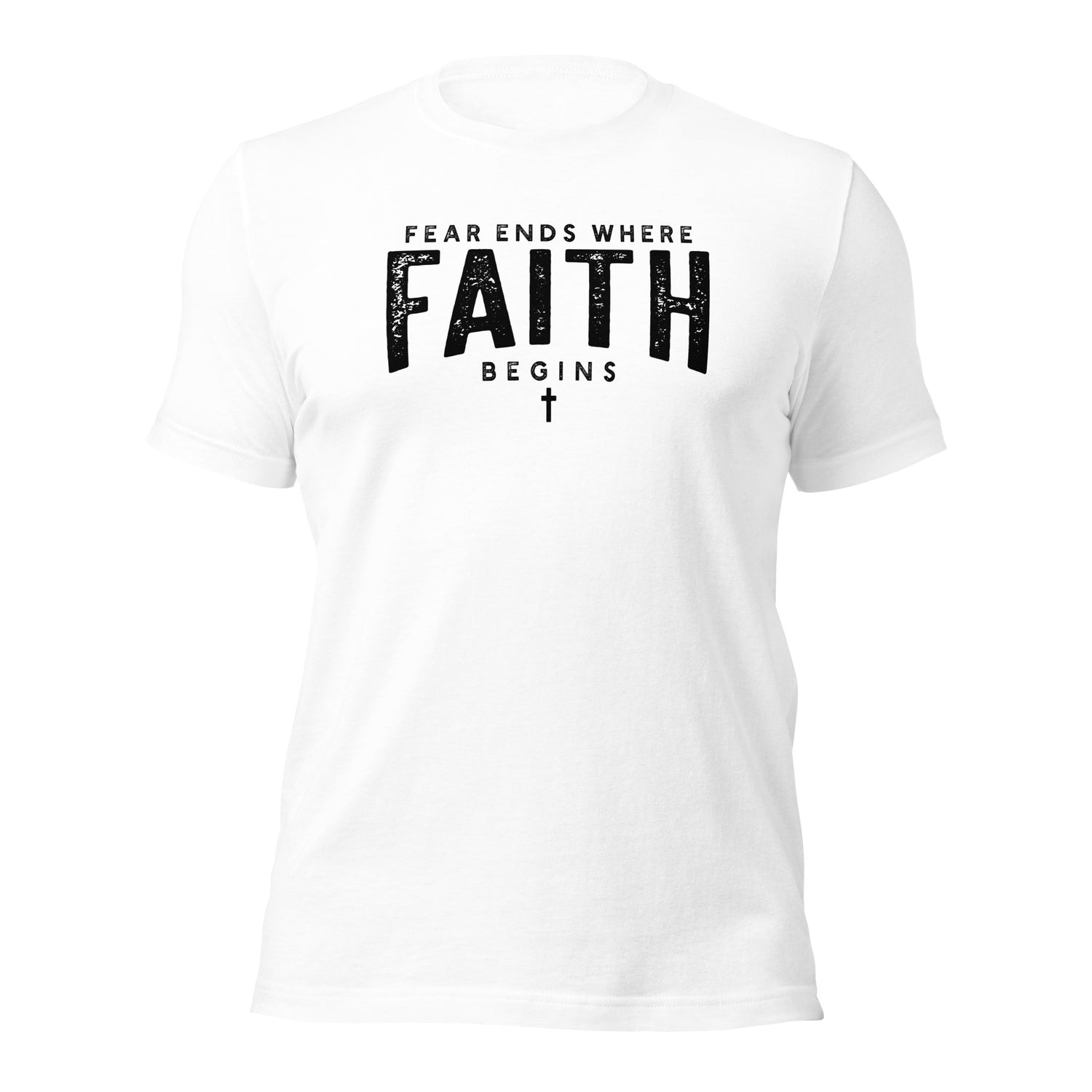 Fear Ends Where Faith Begins