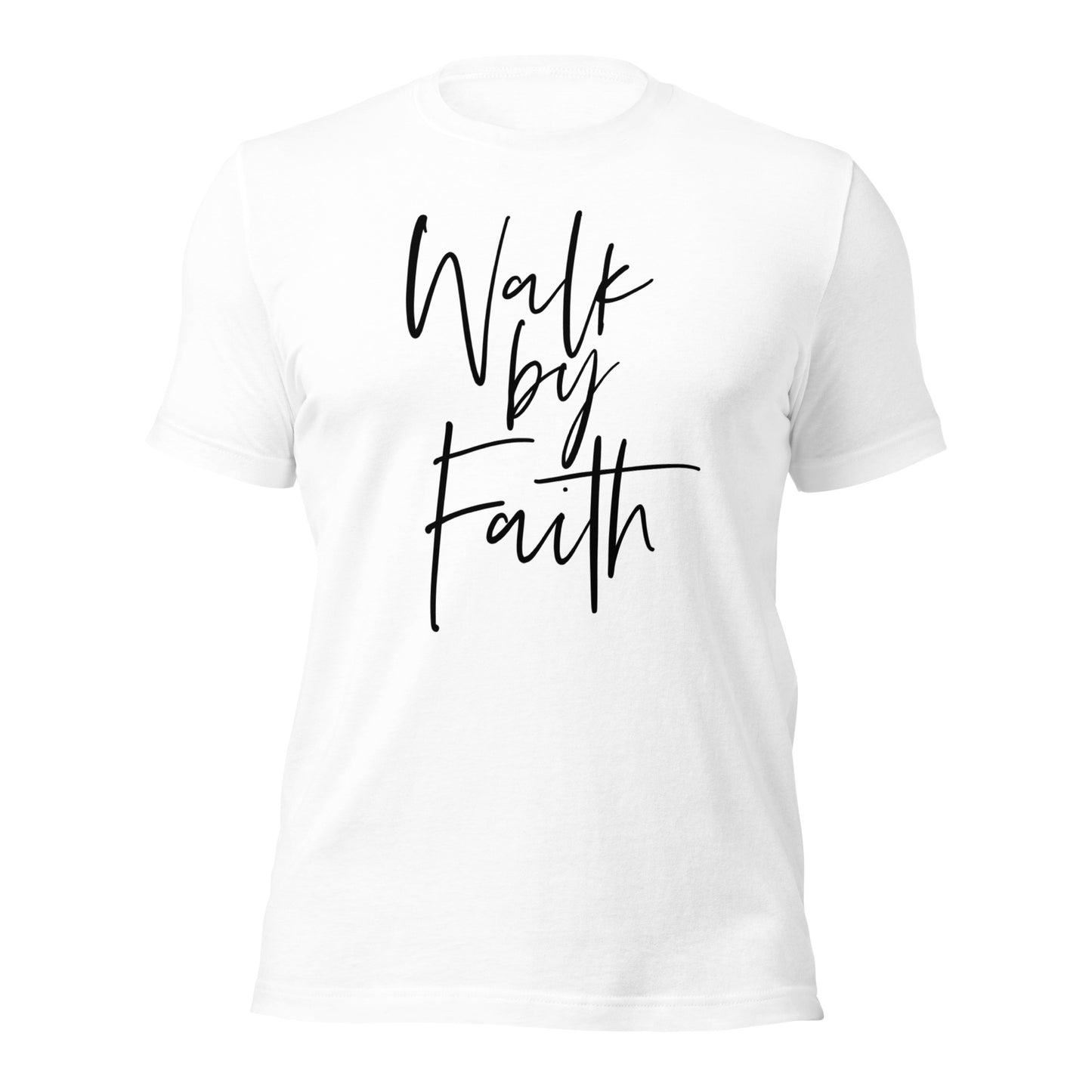 Walk By Faith Unisex t-shirt