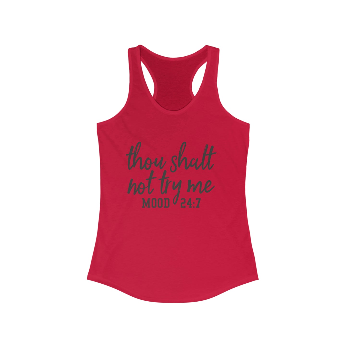 Thou Shalt Not Try Me Women's Racerback Tank