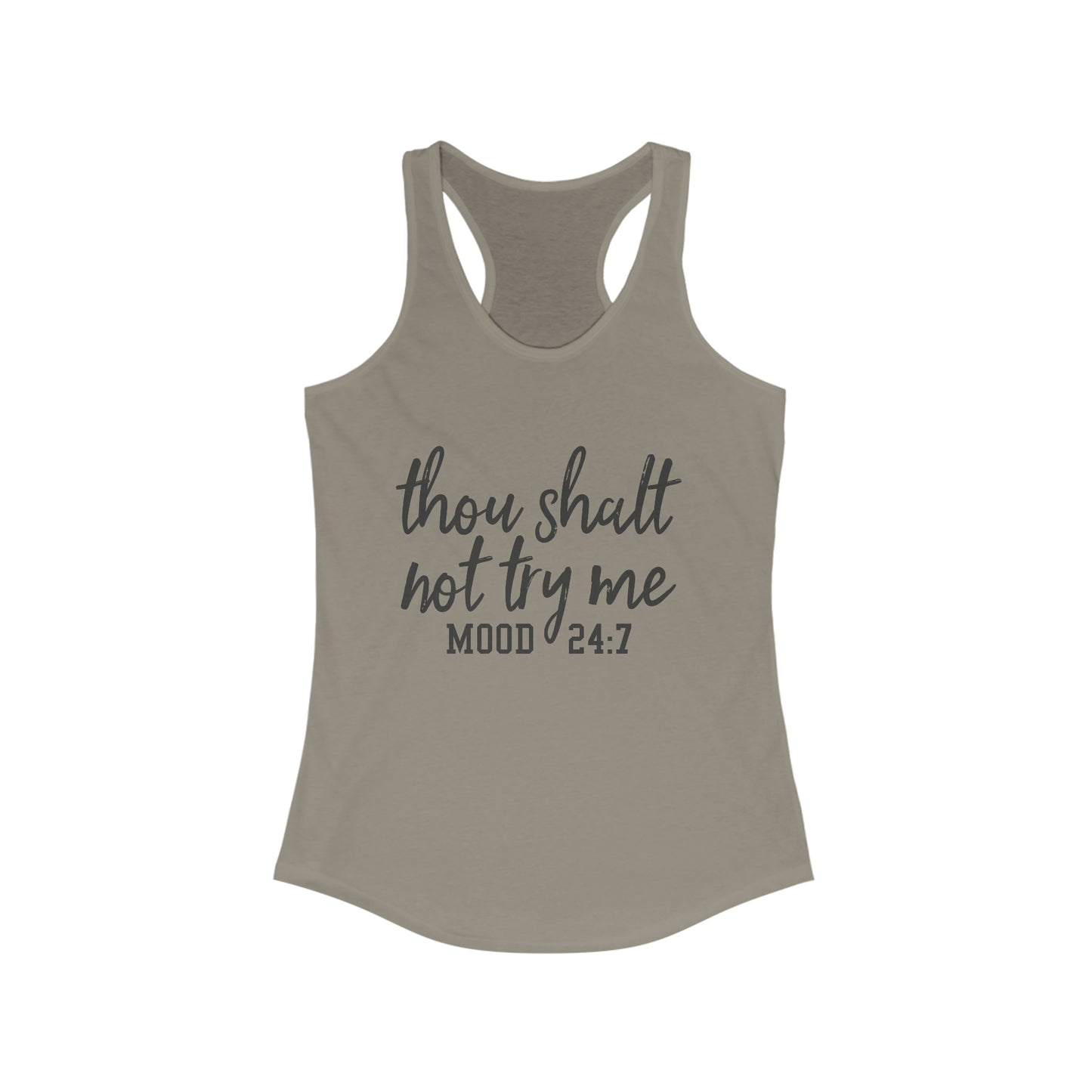 Thou Shalt Not Try Me Women's Racerback Tank