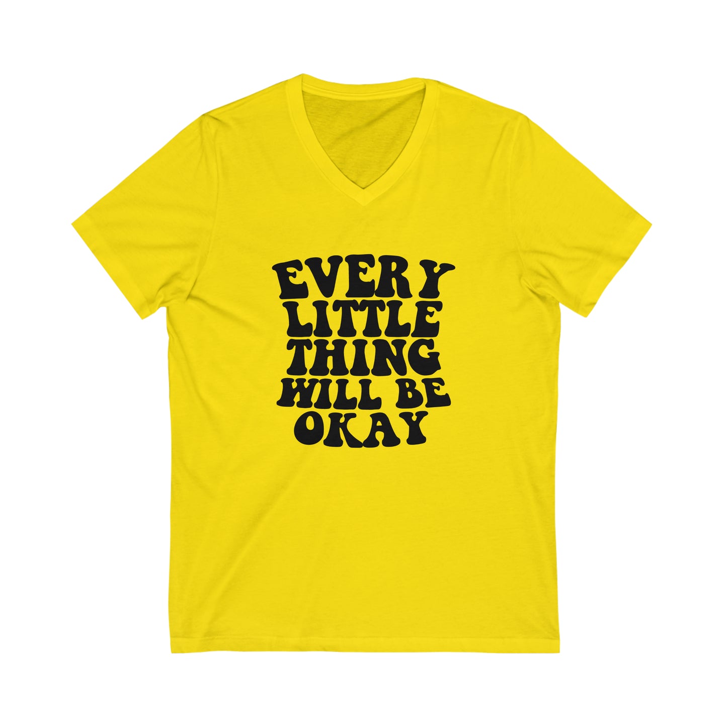 Every Little Thing Will Be OK Unisex Short Sleeve V-Neck Tee