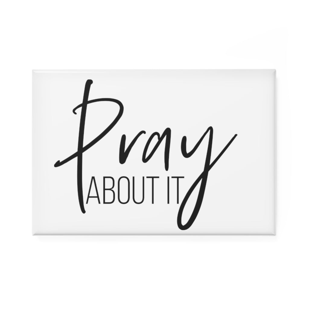 Pray About It Button Magnet, Rectangle (1 & 10 pcs)