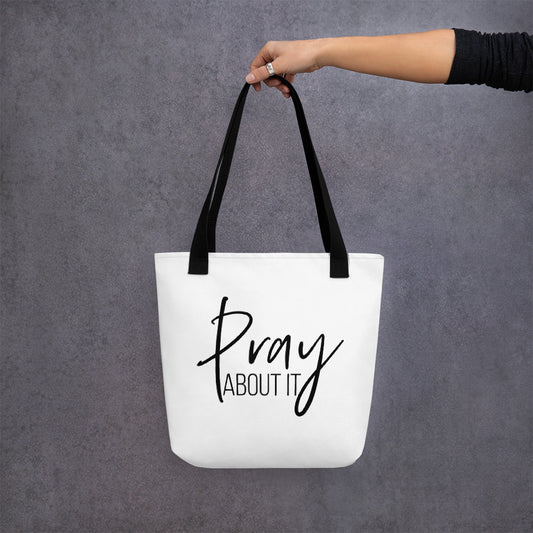 Pray About It Tote bag