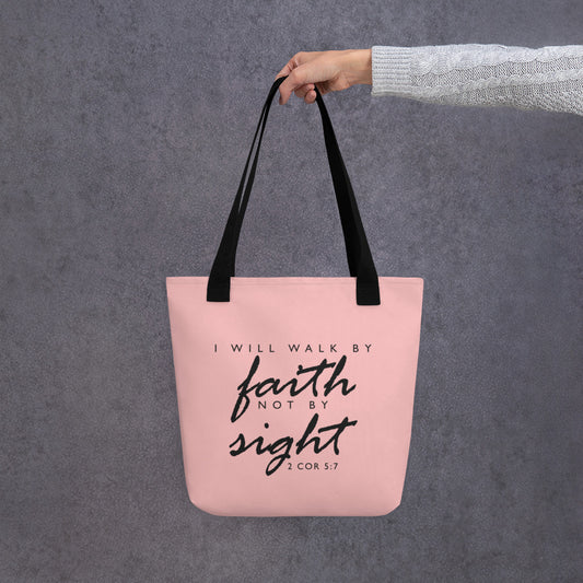 Walk By Faith Tote bag