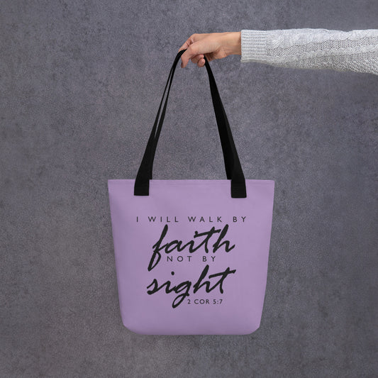 Walk By Faith Tote bag