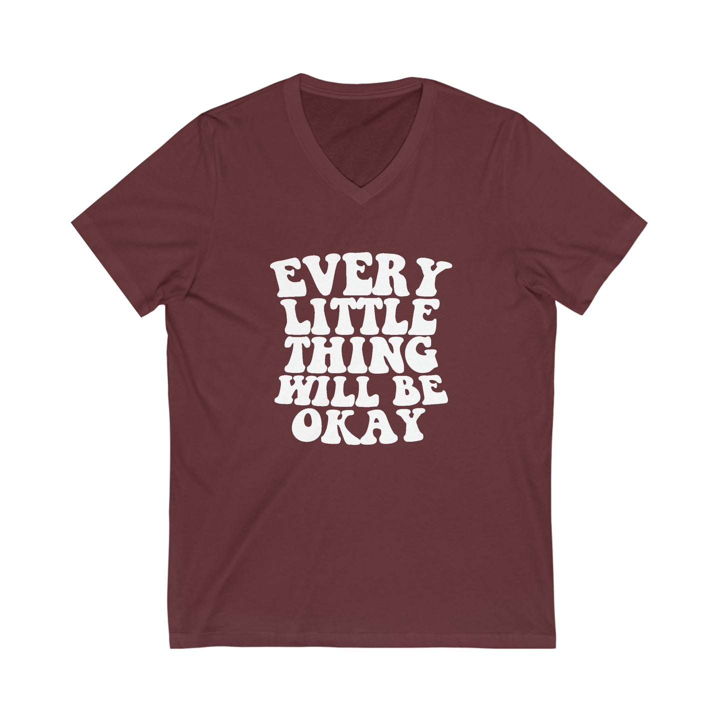 Every Little Thing Will Be OK Unisex Short Sleeve V-Neck Tee