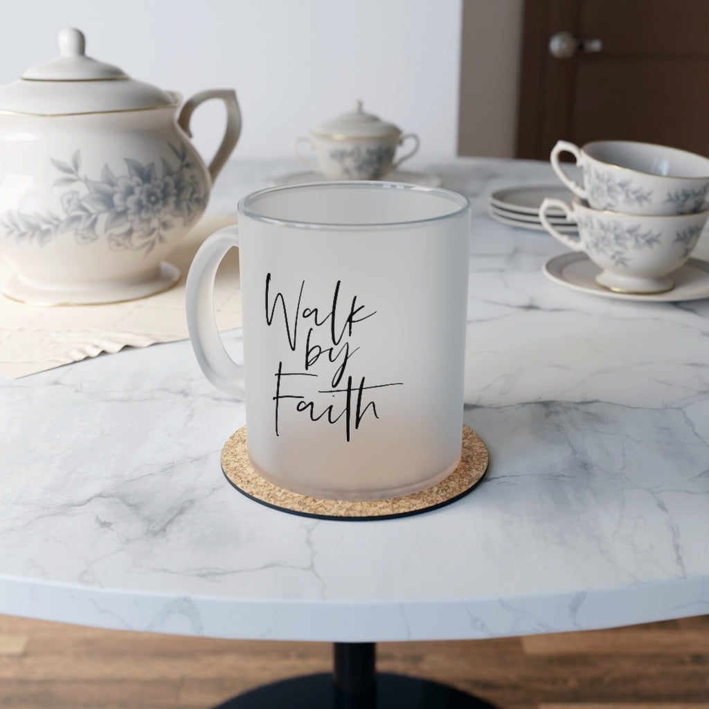 Walk By Faith Frosted Glass Mug