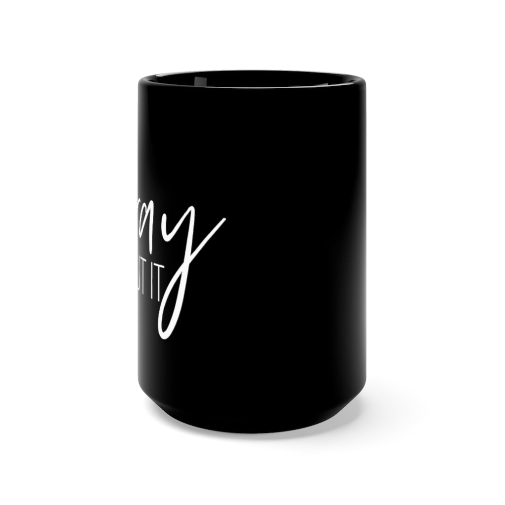 Pray About It Black Mug 15oz