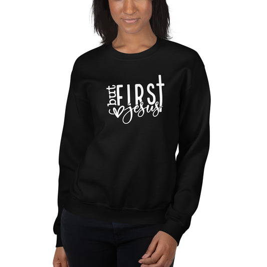 But First Jesus Unisex Sweatshirt