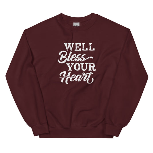 Bless Your Heart Unisex Sweatshirt