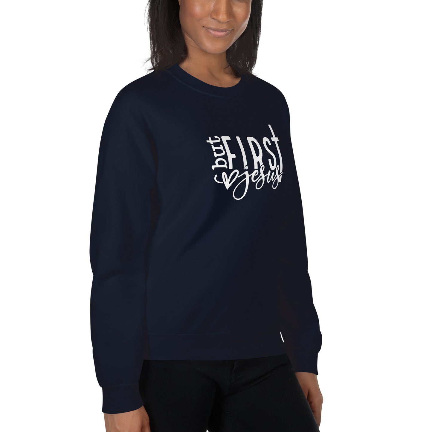 But First Jesus Unisex Sweatshirt