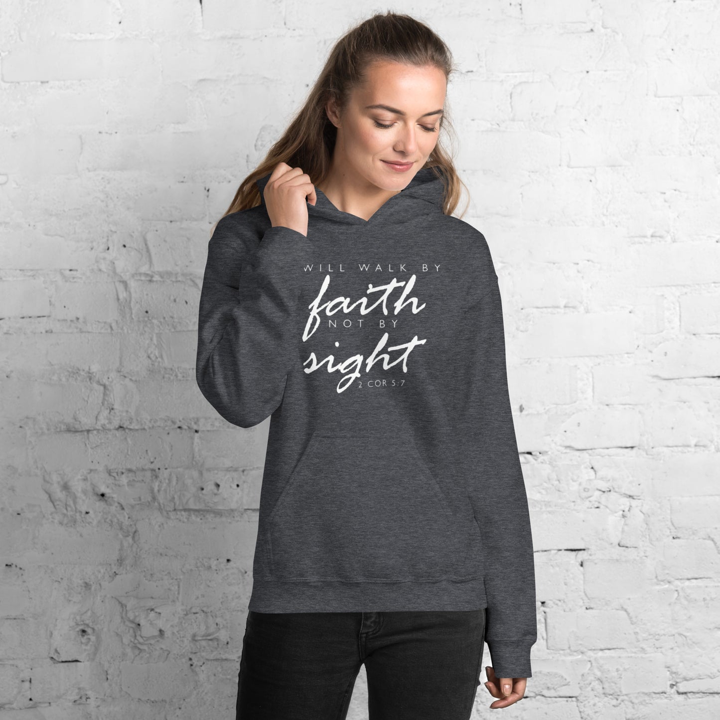 Walk By Faith Unisex Hoodie