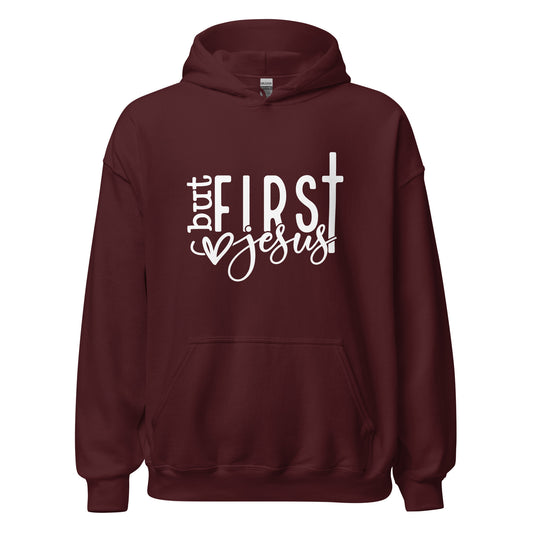 But First Jesus Unisex Hoodie