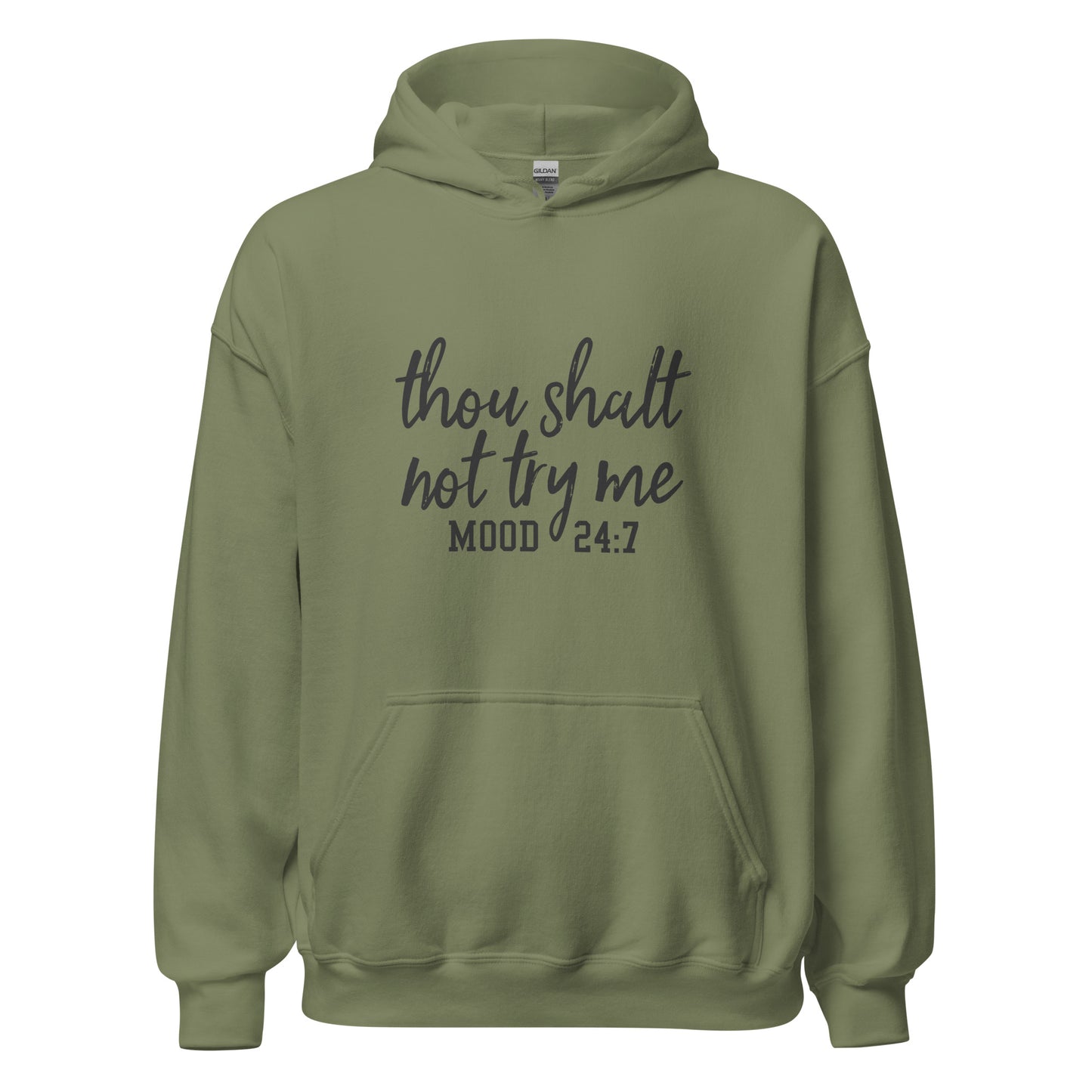 Thou Shalt Not Try Me Unisex Hoodie