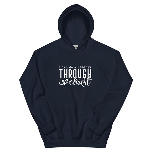 I Can Do All Things Through Christ Unisex Hoodie