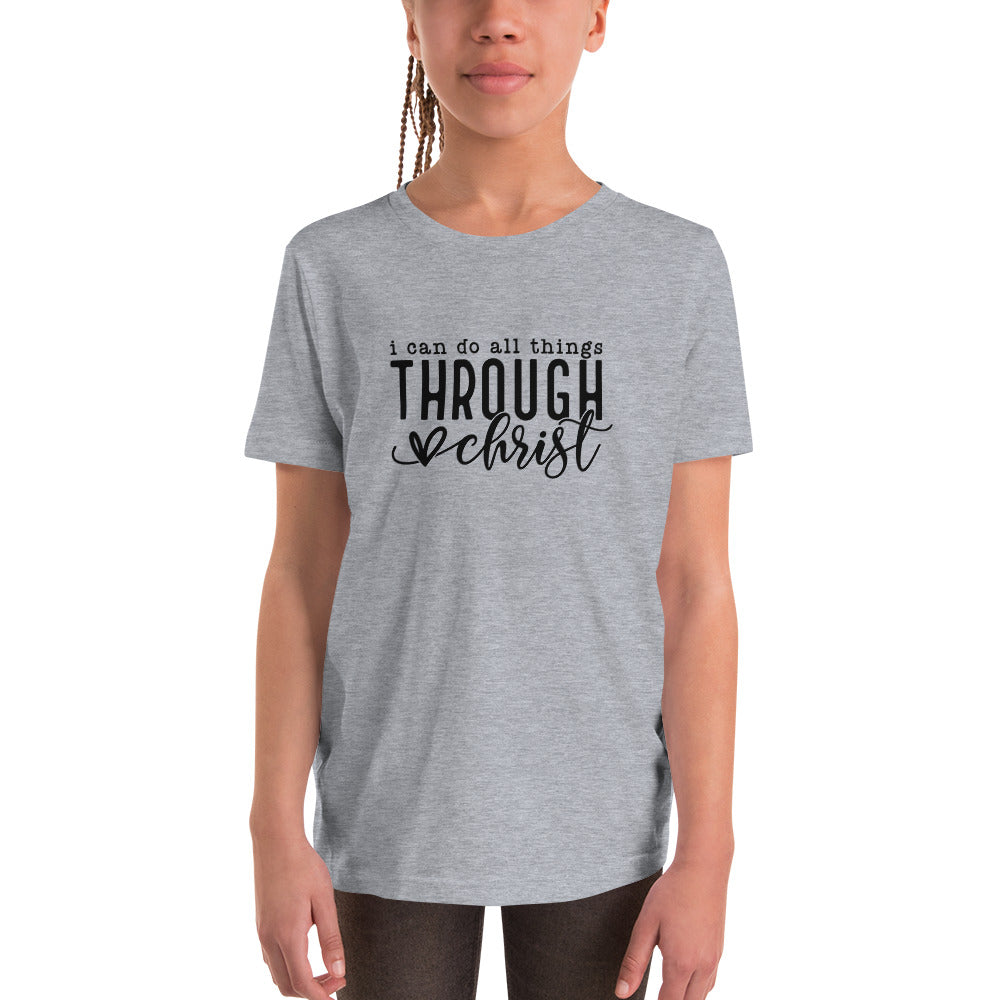 I Can Do All Things Through Christ Youth Short Sleeve T-Shirt