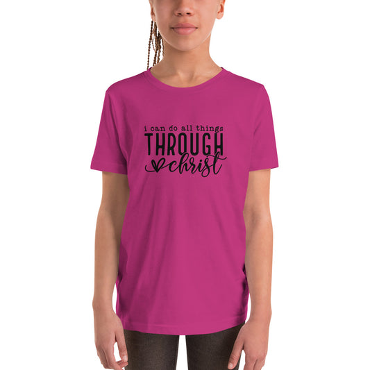 I Can Do All Things Through Christ Youth Short Sleeve T-Shirt