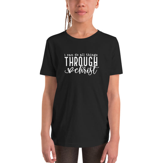 I Can Do All Things Through Christ Youth Short Sleeve T-Shirt