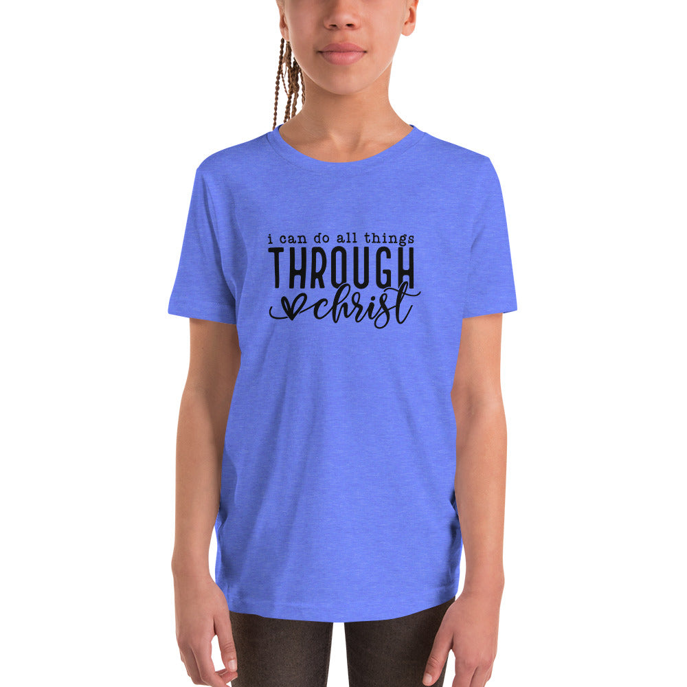 I Can Do All Things Through Christ Youth Short Sleeve T-Shirt