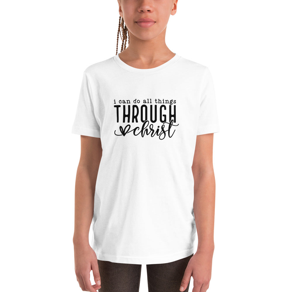 I Can Do All Things Through Christ Youth Short Sleeve T-Shirt